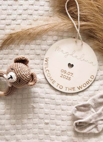 Welcome to the World Holzschild mit Namen und Datum