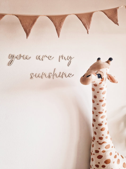 Schriftzug "you are my sunshine" aus Holz