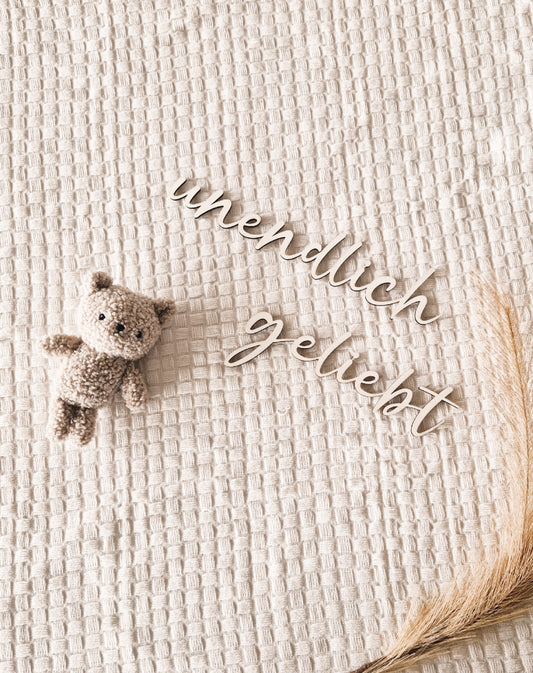 unendlich geliebt Schriftzug aus Holz