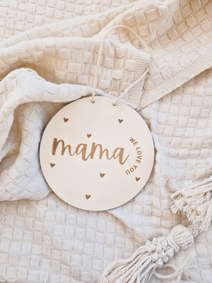 Muttertagsgeschenk Holzschild Mama We love you