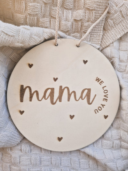 Muttertagsgeschenk Holzschild Mama We love you