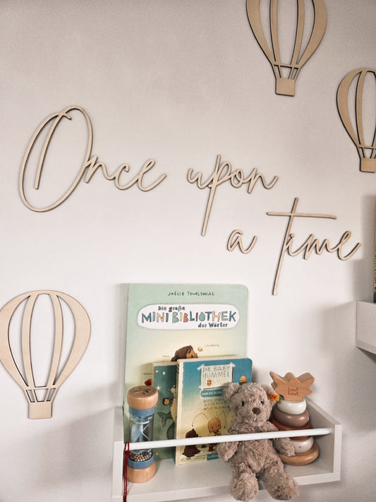 Once upon a Time Schriftzug aus Holz