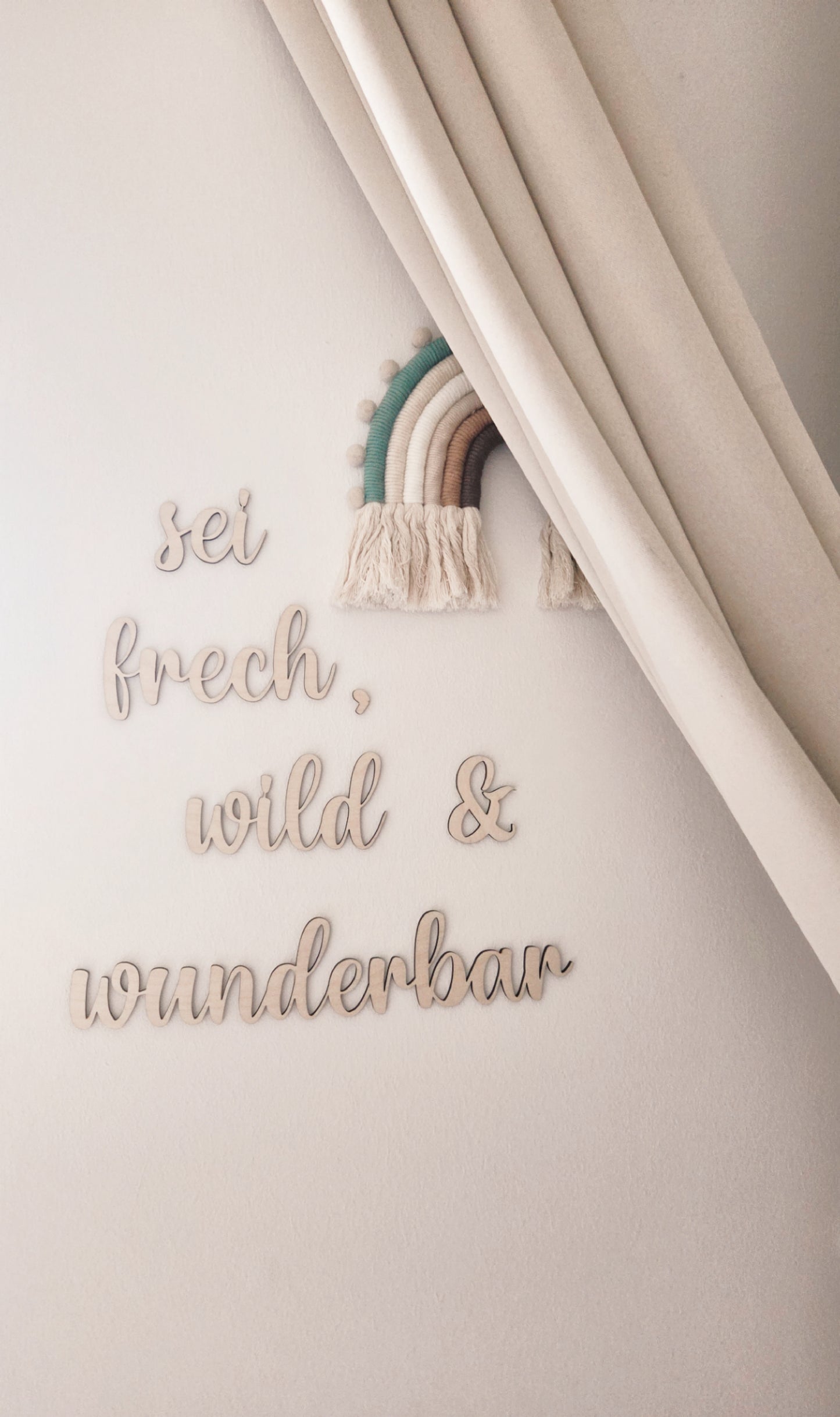 Schriftzug aus Holz "sei frech, wild & wunderbar"