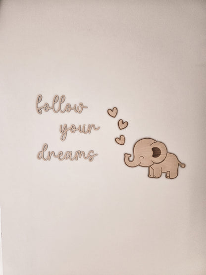 Schriftzug "follow your dreams" aus Holz