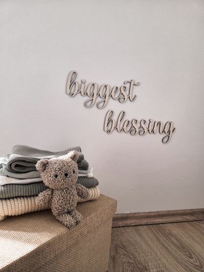 Wanddekoration Schriftzug " biggest blessing"