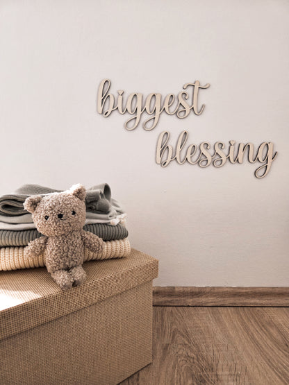 Wanddekoration Schriftzug " biggest blessing"