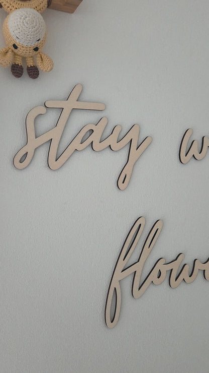 stay wild flower child Schriftzug aus Holz